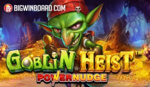 Goblin_Heist_Powernudge