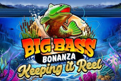 Big_Bass_Bonanza_Keeping_it_Reel
